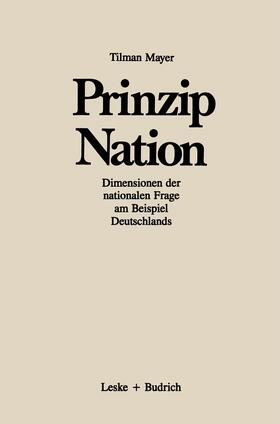 Mayer |  Mayer, T: Prinzip Nation | Buch |  Sack Fachmedien