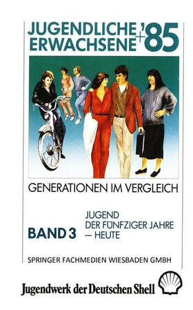 Jugendliche + Erwachsene ¿85: Generationen im Vergleich | Buch | 978-3-8100-0555-7 | sack.de