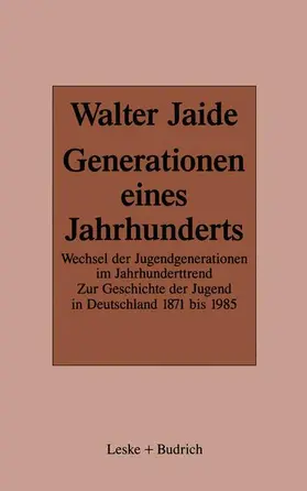 Jaide |  Generationen eines Jahrhunderts | Buch |  Sack Fachmedien