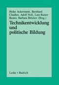 Ackermann / Claußen / Bröcker |  Technikentwicklung und Politische Bildung | Buch |  Sack Fachmedien