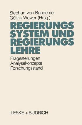 Wewer / Bandemer | Regierungssystem und Regierungslehre | Buch | 978-3-8100-0644-8 | sack.de