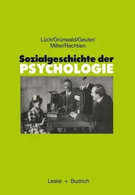 Lück / Grünwald / Geuter |  Sozialgeschichte der Psychologie | Buch |  Sack Fachmedien