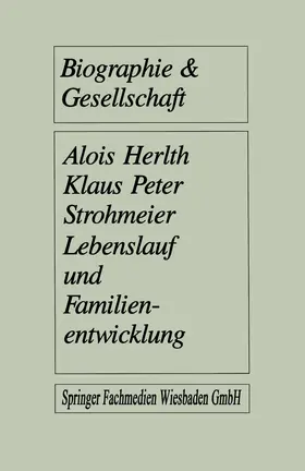 Strohmeier / Herlth |  Lebenslauf und Familienentwicklung | Buch |  Sack Fachmedien