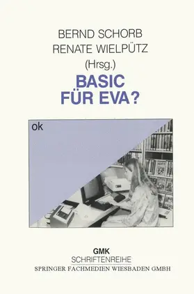 Schorb / Wielpütz |  Basic für Eva? | Buch |  Sack Fachmedien