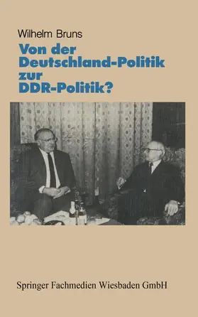 Bruns |  Von der Deutschlandpolitik zur DDR-Politik? | Buch |  Sack Fachmedien