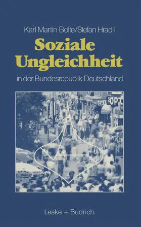 Bolte / Hradil |  Soziale Ungleichheit in der Bundesrepublik Deutschland | Buch |  Sack Fachmedien