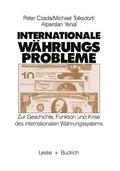 Czada / Tolksdorf / Yenal |  Internationale Währungsprobleme | Buch |  Sack Fachmedien