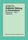 Massing / Kuhn |  Politische Bildung in Deutschland | Buch |  Sack Fachmedien