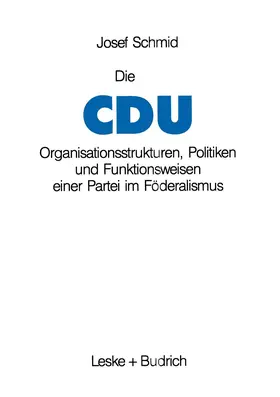 Schmid |  Die CDU | Buch |  Sack Fachmedien