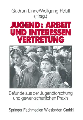 Pelull / Linne |  Jugend: Arbeit und Interessenvertretung in Europa | Buch |  Sack Fachmedien