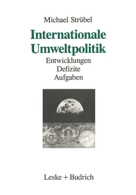 Strübel |  Internationale Umweltpolitik | Buch |  Sack Fachmedien