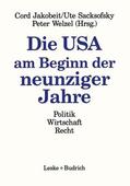 Jakobeit / Welzel / Sacksofsky |  Die USA am Beginn der neunziger Jahre | Buch |  Sack Fachmedien