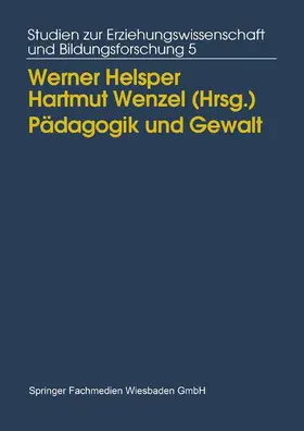 Wenzel / Helsper |  Pädagogik und Gewalt | Buch |  Sack Fachmedien