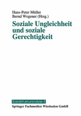 Müller / Wegener |  Soziale Ungleichheit und soziale Gerechtigkeit | Buch |  Sack Fachmedien