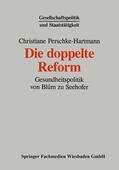 Perschke-Hartmann |  Perschke-Hartmann, C: Die doppelte Reform | Buch |  Sack Fachmedien