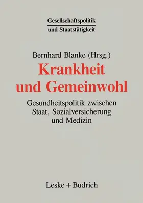 Blanke |  Krankheit und Gemeinwohl | Buch |  Sack Fachmedien