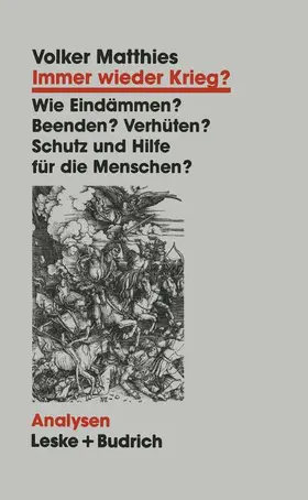 Matthies |  Matthies, V: Immer wieder Krieg? | Buch |  Sack Fachmedien