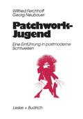 Neubauer / Ferchhoff |  Patchwork-Jugend | Buch |  Sack Fachmedien