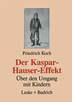 Koch |  Der Kaspar-Hauser-Effekt | Buch |  Sack Fachmedien