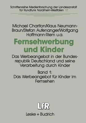 Charlton / Hoffmann-Riem / Neumann-Braun |  Fernsehwerbung und Kinder | Buch |  Sack Fachmedien