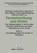 Charlton / Neumann-Braun / Aufenanger |  Charlton, M: Fernsehwerbung und Kinder | Buch |  Sack Fachmedien