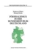 Kilper / Lhotta |  Lhotta, R: Föderalismus in der Bundesrepublik Deutschland | Buch |  Sack Fachmedien