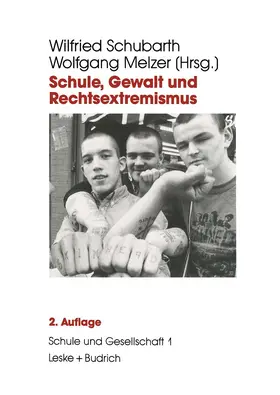 Melzer / Schubarth |  Schule, Gewalt und Rechtsextremismus | Buch |  Sack Fachmedien