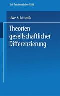 Schimank |  Schimank, U: Theorien gesellschaftlicher Differenzierung | Buch |  Sack Fachmedien