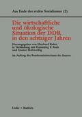 Kuhrt / Holzweißig / Buck |  Die wirtschaftliche und ökologische Situation der DDR in den 80er Jahren | Buch |  Sack Fachmedien