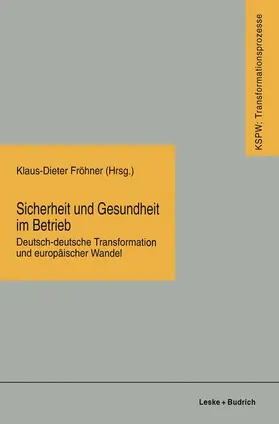 Fröhner |  Sicherheit und Gesundheit im Betrieb | Buch |  Sack Fachmedien