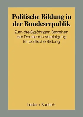 Weidinger | Politische Bildung in der Bundesrepublik | Buch | 978-3-8100-1622-5 | www.sack.de