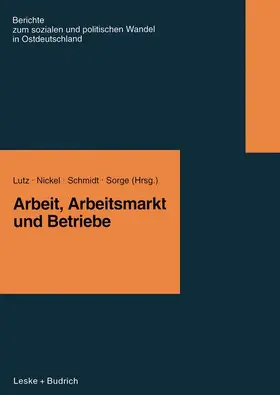 Lutz / Nickel / Schmidt |  Arbeit, Arbeitsmarkt und Betriebe | Buch |  Sack Fachmedien