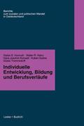 Hormuth / Heinz / Kornadt |  Hormuth, S: Individuelle Entwicklung, Bildung und Berufsverf | Buch |  Sack Fachmedien