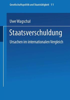 Wagschal |  Wagschal, U: Staatsverschuldung | Buch |  Sack Fachmedien