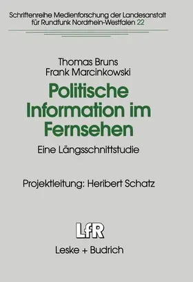 Marcinkowski / Bruns |  Politische Information im Fernsehen | Buch |  Sack Fachmedien