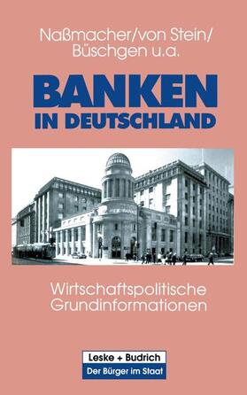 Naßmacher / Stein / Büschgen | Ziegler, W: Banken in Deutschland | Buch | 978-3-8100-1696-6 | sack.de