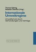 Gehring / Oberthür |  Internationale Umweltregime | Buch |  Sack Fachmedien