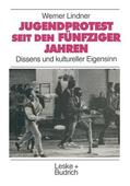 Lindner |  Lindner, W: Jugendprotest seit den fünfziger Jahren | Buch |  Sack Fachmedien