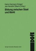 Krüger / Olbertz |  Bildung zwischen Staat und Markt | Buch |  Sack Fachmedien