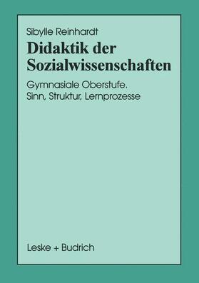 Reinhardt | Reinhardt, S: Didaktik der Sozialwissenschaften | Buch | 978-3-8100-1793-2 | sack.de