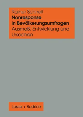 Schnell | Nonresponse in Bevölkerungsumfragen | Buch | 978-3-8100-1817-5 | sack.de