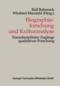 Marotzki / Bohnsack |  Biographieforschung und Kulturanalyse | Buch |  Sack Fachmedien