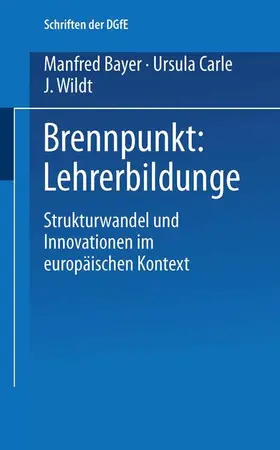 Bayer / Wildt / Carle |  Brennpunkt: Lehrerbildung | Buch |  Sack Fachmedien