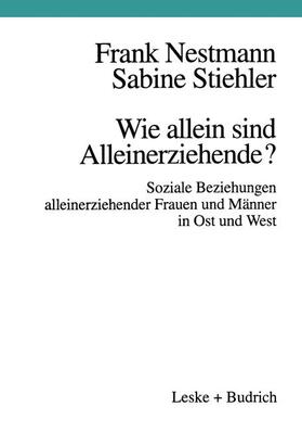 Stiehler / Nestmann | Wie allein sind Alleinerziehende? | Buch | 978-3-8100-1887-8 | sack.de