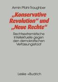 Pfahl-Traughber |  Konservative Revolution und Neue Rechte | Buch |  Sack Fachmedien
