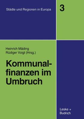 Voigt / Mäding |  Kommunalfinanzen im Umbruch | Buch |  Sack Fachmedien