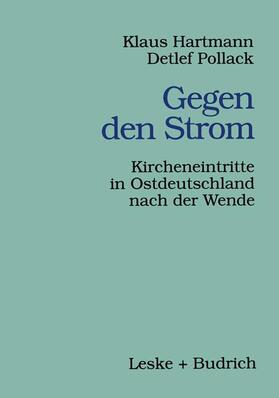 Hartmann / Pollack |  Pollack, D: Gegen den Strom | Buch |  Sack Fachmedien