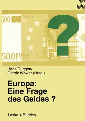 Wewer / Duggen |  Europa: Eine Frage des Geldes? | Buch |  Sack Fachmedien