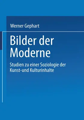 Gephart |  Bilder der Moderne | Buch |  Sack Fachmedien