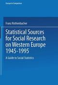 Rothenbacher |  Rothenbacher, F: Statistical Sources for Social Research on | Buch |  Sack Fachmedien